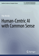 Human-Centric AI with Common Sense