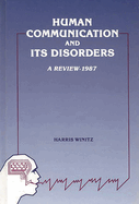 Human Communication and Its Disorders, Volume 1