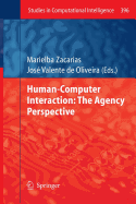 Human-Computer Interaction: The Agency Perspective