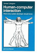 Human-Computer Interaction: What Every System Developer Should Know