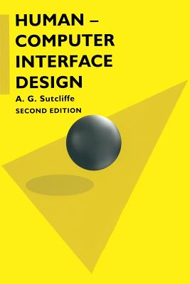 Human-computer Interface Design - Sutcliffe, A. G.