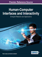 Human-Computer Interfaces and Interactivity: Emergent Research and Applications