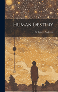 Human Destiny