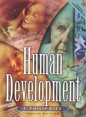 Human Development: A Life-Span Approach - Rice, F Philip