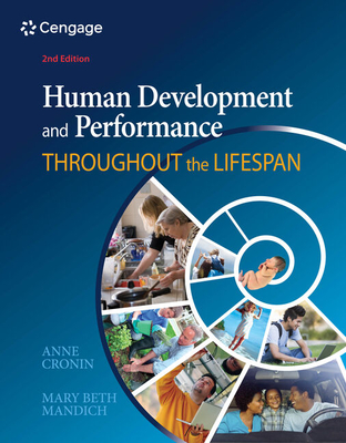 Human Development and Performance Throughout the Lifespan - Cronin, Anne, and Mandich, Mary Beth