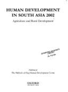 Human Development in South Asia 2002: Agriculture and Rural Report