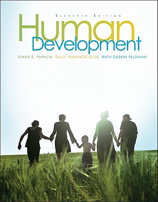Human Development - Papalia, Diane E, and Olds, Sally Wendkos, and Feldman, Ruth Duskin