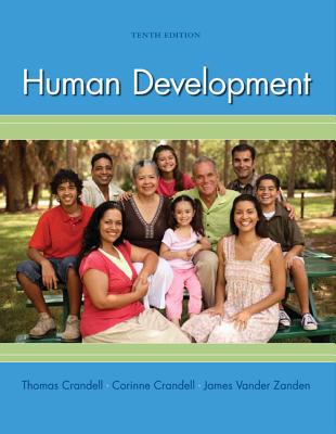 Human Development - Crandell, Thomas, and Crandell, Corinne, and Vander Zanden, James
