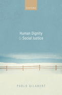 Human Dignity and Social Justice