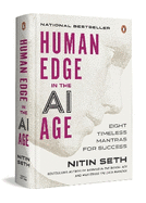 Human Edge in the AI Age: Eight Timeless Mantras For Success
