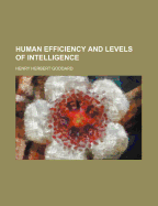 Human Efficiency and Levels of Intelligence