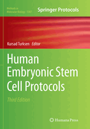 Human Embryonic Stem Cell Protocols