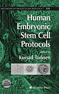 Human Embryonic Stem Cell Protocols