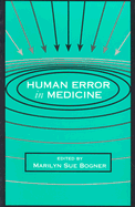 Human Error in Medicine