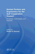 Human Factors and Ergonomics for the Gulf Cooperation Council: Processes, Technologies, and Practices