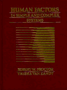 Human Factors in Simple and Complex Systems