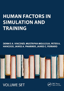 Human Factors in Simulation and Training: Theory, Application, and Practice (2 Volume Set)