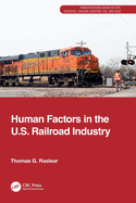 Human Factors in the U.S. Railroad Industry