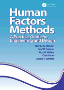 Human Factors Methods: A Practical Guide for Engineering and Design