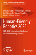 Human-Friendly Robotics 2023: HFR: 16th International Workshop on Human-Friendly Robotics