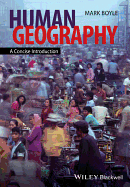 Human Geography: A Concise Introduction - Boyle, Mark