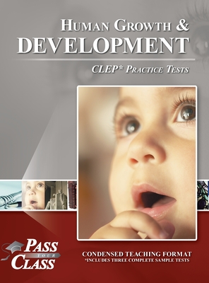 Human Growth and Development CLEP Practice Tests - Passyourclass