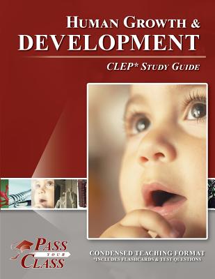 Human Growth and Development CLEP Study Guide - Passyourclass