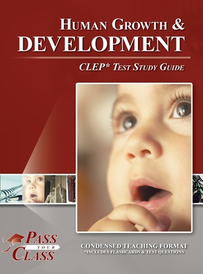 Human Growth and Development CLEP Test Study Guide - Passyourclass