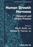 Human Growth Hormone: Research and Clinical Practice