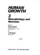 Human Growth: Volume 3 Neurobiology and Nutrition