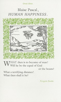 Human Happiness - Pascal, Blaise, and Krailsheimer, A J (Translated by)