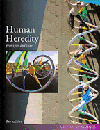 Human Heredity: Principles and Issues (Non-Infotrac Version) - Cummings, Michael J, Professor
