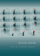 Human Hours: Poems