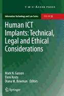 Human Ict Implants: Technical, Legal and Ethical Considerations