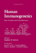 Human Immunogenetics: Basic Principles and Clinical Relevance