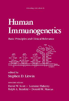 Human Immunogenetics: Basic Principles and Clinical Relevance - Litwin, S D