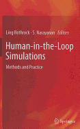 Human-In-The-Loop Simulations: Methods and Practice