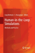 Human-In-The-Loop Simulations: Methods and Practice