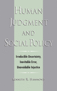 Human Judgment and Social Policy