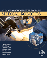 Human-Machine interfaces in Medical Robotics