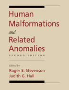 Human malformations and related anomalies