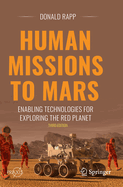 Human Missions to Mars: Enabling Technologies for Exploring the Red Planet