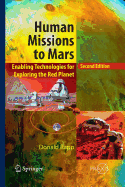 Human Missions to Mars: Enabling Technologies for Exploring the Red Planet