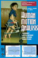 Human Motion Analysis: Current Applications & Future Directions - Harris, Gerald F, and Smith, Peter, and IEEE
