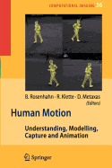 Human Motion: Understanding, Modelling, Capture, and Animation