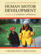 Human Motor Development: A Lifespan Approach