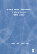 Human Motor Development: A Lifespan Approach