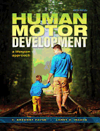 Human Motor Development: A Lifespan Approach