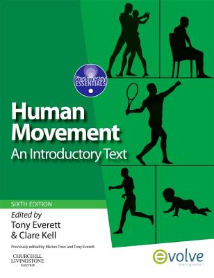 Human Movement: An Introductory Text - Everett, Tony, Ed, Ba, and Kell, Clare, Edd, Msc