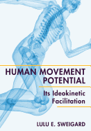 Human Movement Potential: Its Ideokinetic Facilitation